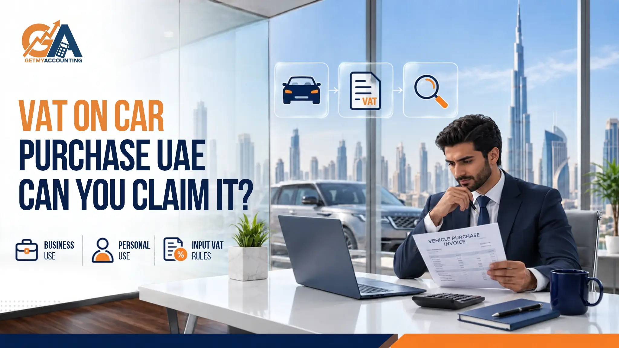 Can You Claim Input VAT on a Car Purchase in UAE?